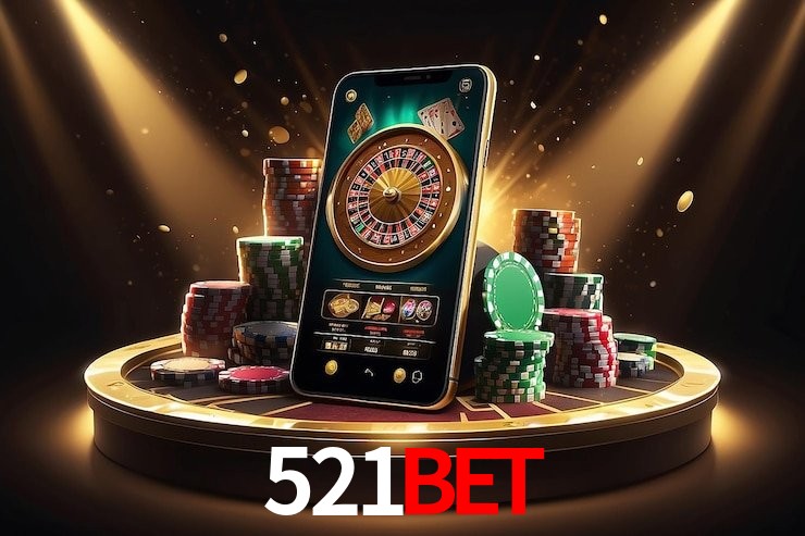 521bet Caça-níqueis móveis